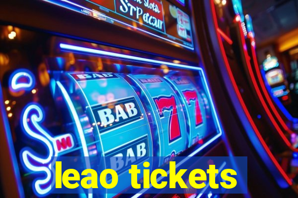 leao tickets